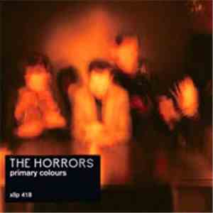 The Horrors - Primary Colours