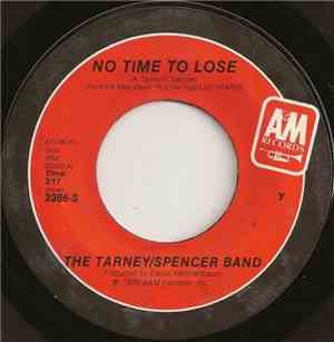 The Tarney/Spencer Band - No Time To Lose