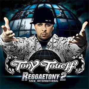 Tony Touch - Reggaetony 2