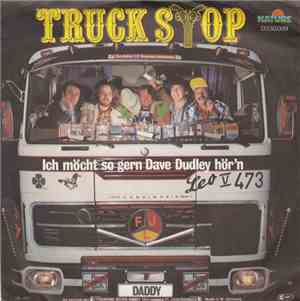 Truck Stop  - Ich Möcht So Gern Dave Dudley Hör'n