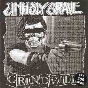Unholy Grave / Internal Damage - Grindvile / Internal Damage