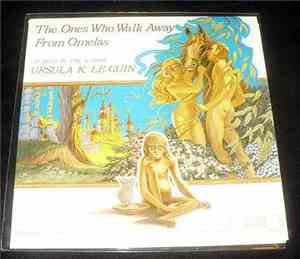 Ursula K. Le Guin - The Ones Who Walk Away From Omelas
