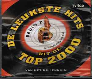 Various - De Leukste Hits Uit De Top 2000 Van Het Millennium