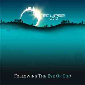 Various - Eclipse 2012: Following The Eye Of God
