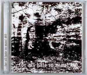Various - ...For All Hate In Man! #9