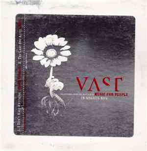 VAST - Selections From The New Album 