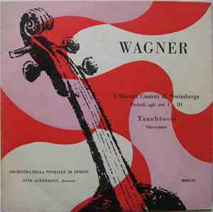 Wagner - Preludi Agli Atti I E III / Ouverture