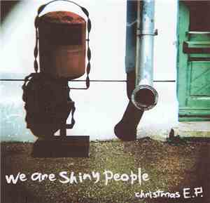 We Are Shiny People - Christmas E.P.