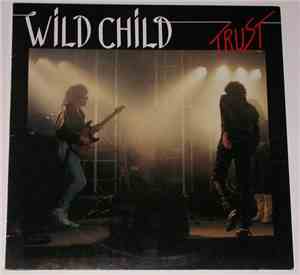 Wild Child - Trust