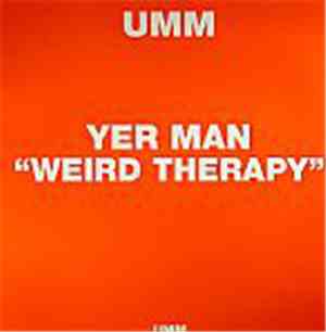 Yer Man - Weird Therapy