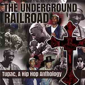 2Pac - The Underground Railroad