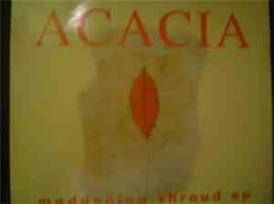 Acacia - Maddening Shroud