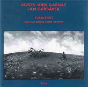 Agnes Buen Garnås / Jan Garbarek - Rosensfole