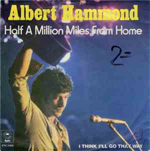 Albert Hammond - Half A Million Miles From Home