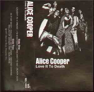 Alice Cooper - Love It To Death
