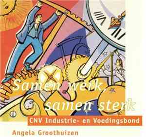 Angela Groothuizen - Samen Werk, Samen Sterk