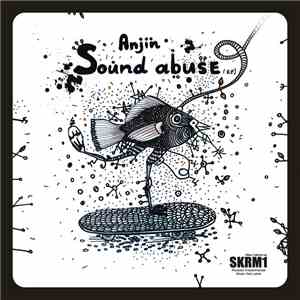Anjin  - Sound Abuse (EP)
