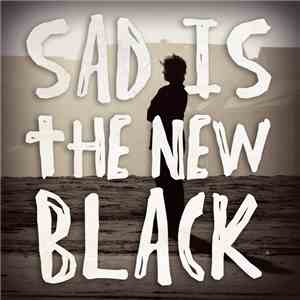 Backlashes And Bad Ideas - Sad Is The New Black