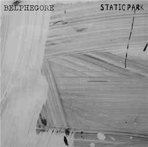 Belphegore / Static Park - Split
