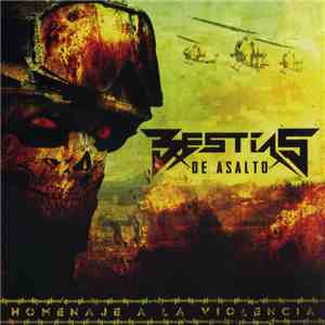 Bestias De Asalto - Homenaje A La Violencia