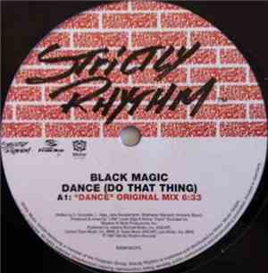 Black Magic - Dance (Do That Thing)