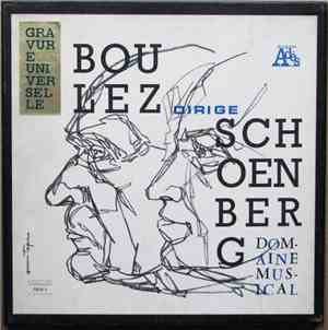 Boulez – Schoenberg - Boulez Dirige Schoenberg