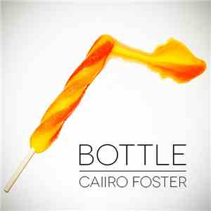 Caiiro Foster - Bottle
