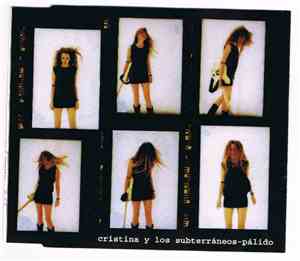 Christina Y Los Subterráneos - Pálido