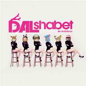 Dal Shabet - Be Ambitious