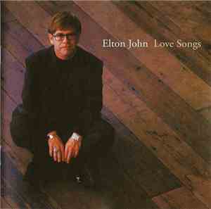 Elton John - Love Songs