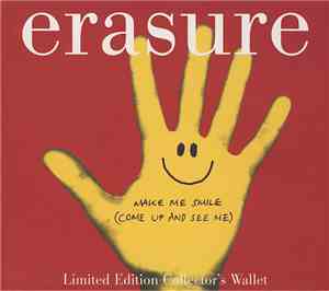 Erasure - Make Me Smile (Come Up And See Me)