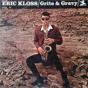 Eric Kloss - Grits & Gravy