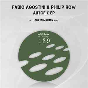 Fabio Agostini & Philip Row - Autofix EP
