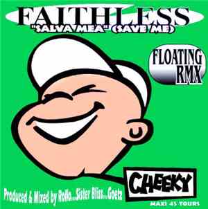 Faithless - Salva Mea (Save Me) (RMX)