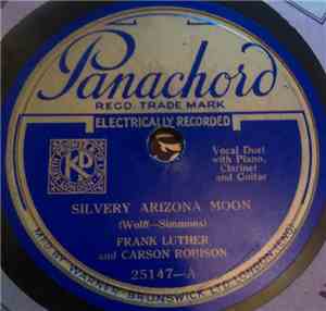 Frank Luther  With Carson Robison - Silvery Arizona Moon / Twenty-one Years