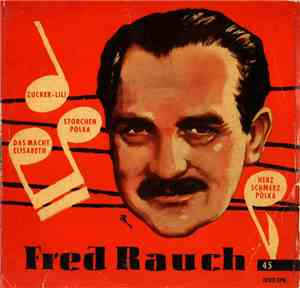 Fred Rauch - Fred Rauch