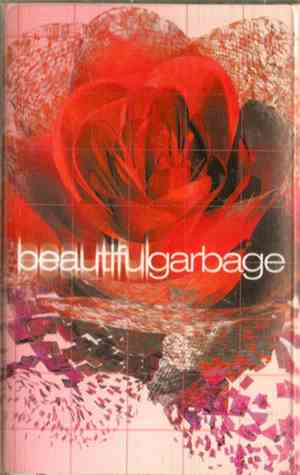 Garbage - Beautiful Garbage