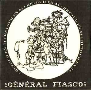 Général Fiasco - Retour En 54
