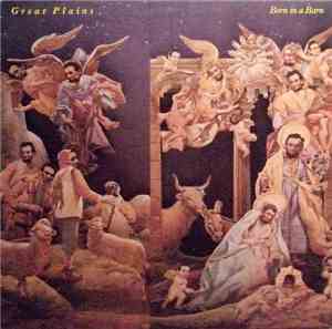 Great Plains - Born In A Barn