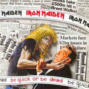 Iron Maiden - Be Quick Or Be Dead
