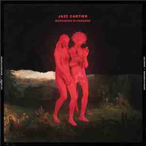 Jazz Cartier - Marauding In Paradise