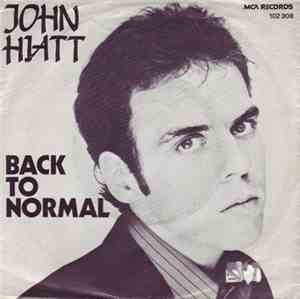 John Hiatt - Back To Normal