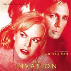 John Ottman - The Invasion (Original Motion Picture Soundtrack)