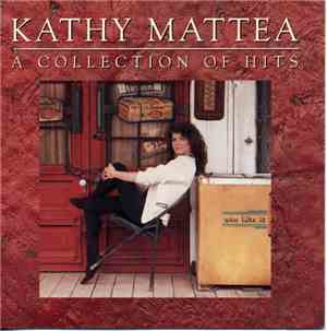 Kathy Mattea - A Collection Of Hits