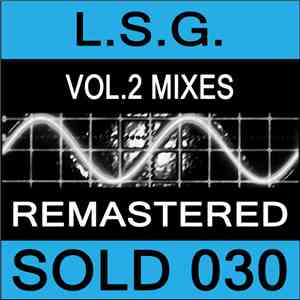 L.S.G. - Vol.2 Mixes