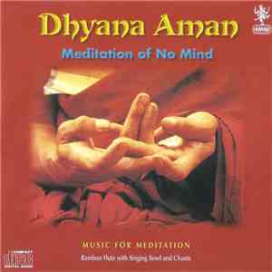 Manose - Dhyana Aman : Meditation Of No Mind
