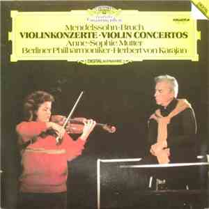 Mendelssohn, Bruch - Anne-Sophie Mutter, Berliner Philharmoniker, Herbert v ...