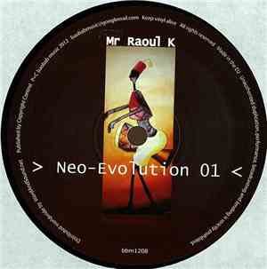 Mr Raoul K - Neo-Evolution 01