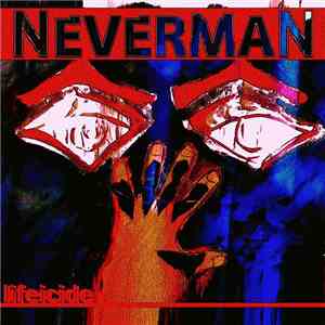 Neverman - Lifeicide