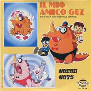 Odeon Boys - Il Mio Amico Guz / L'Allegro Mondo Di Talpilandia